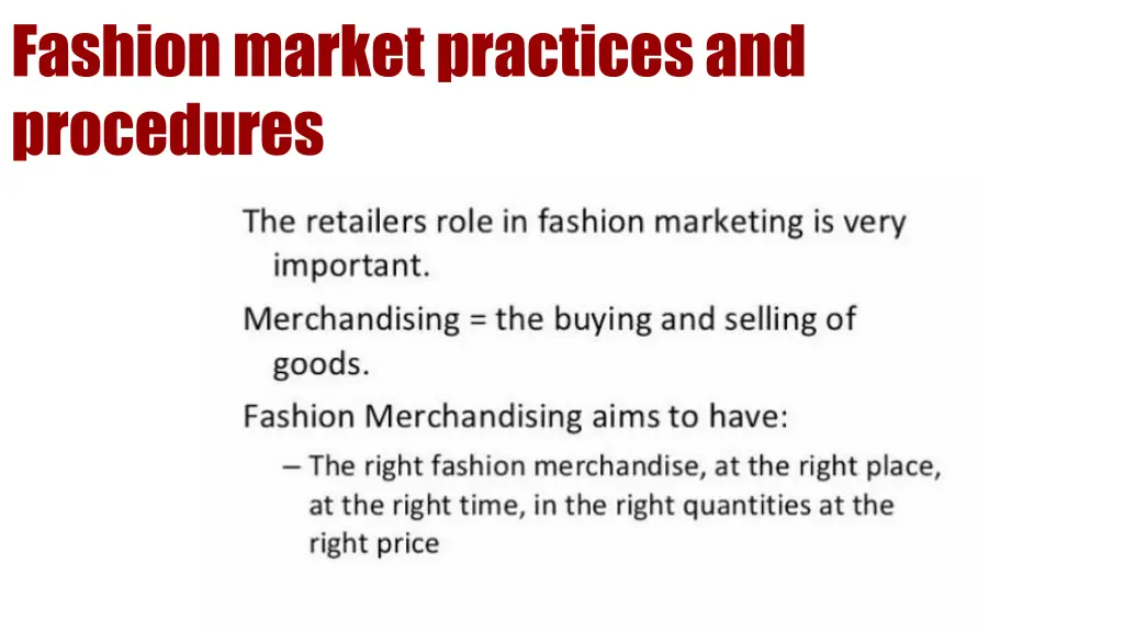 fashion market practices and procedures
