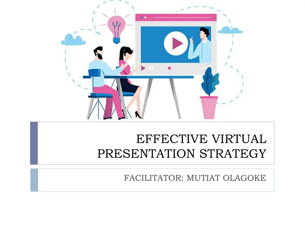 effective virtual presentation strategy