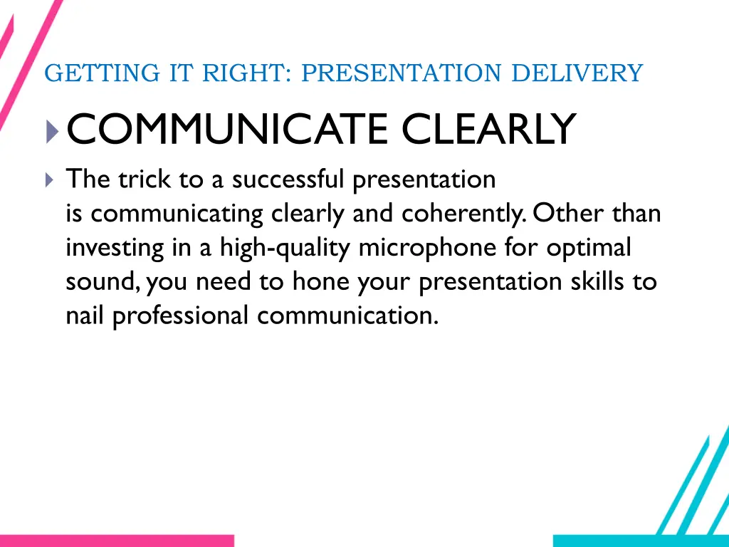 getting it right presentation delivery 4