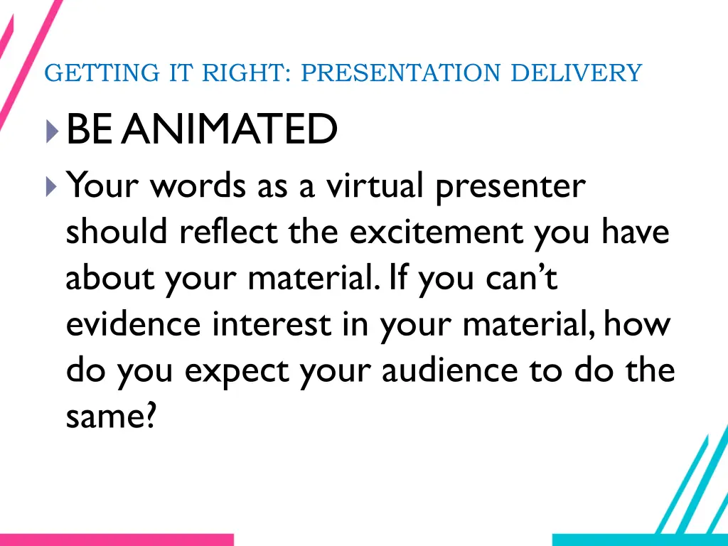 getting it right presentation delivery 5
