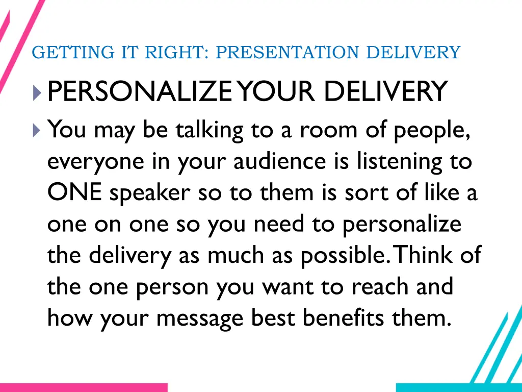 getting it right presentation delivery 7