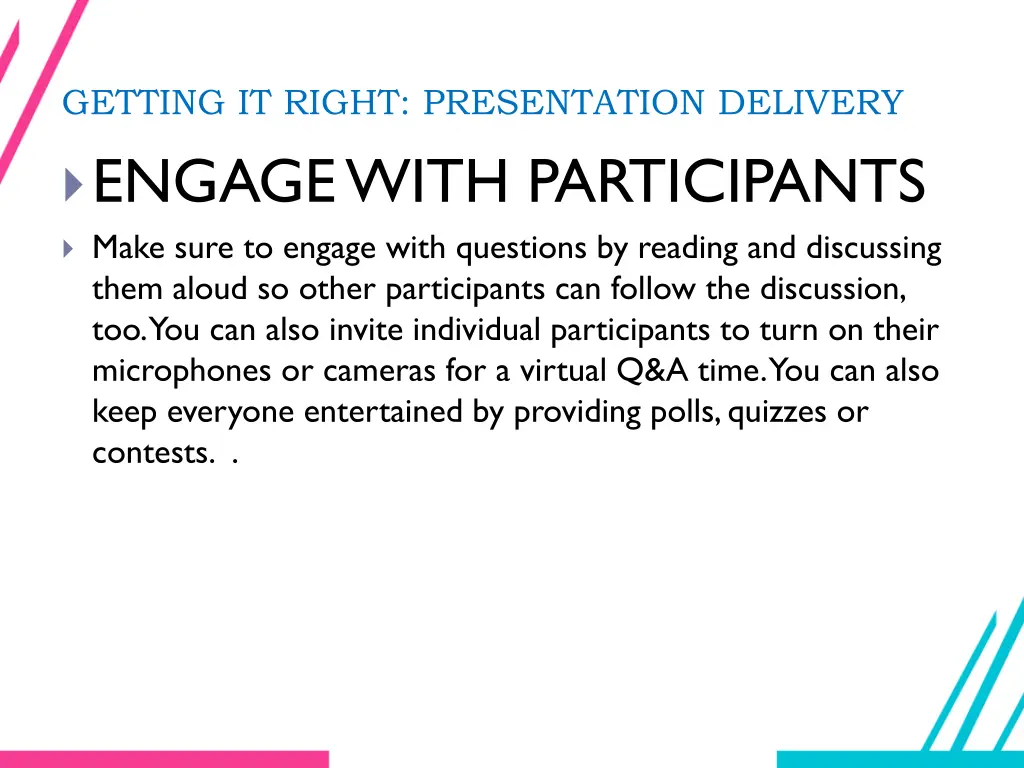 getting it right presentation delivery engage