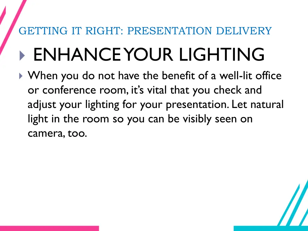 getting it right presentation delivery enhance