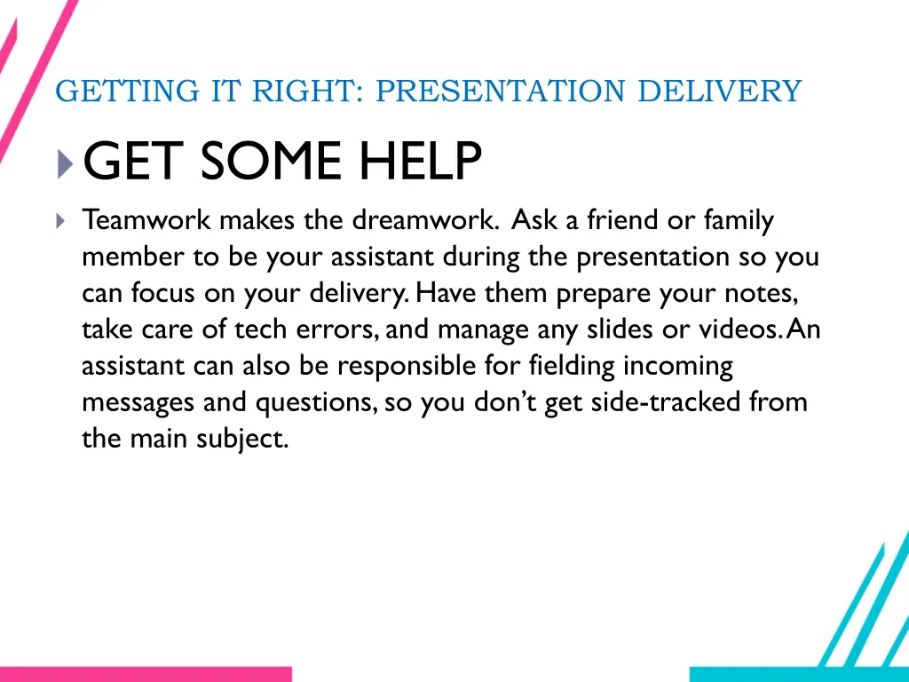 getting it right presentation delivery get some