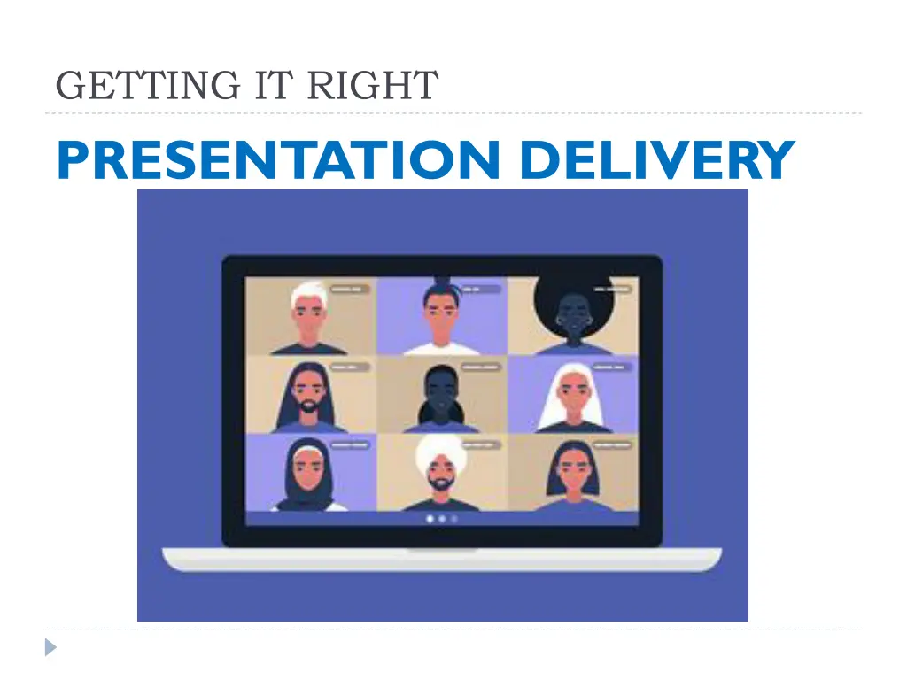 getting it right presentation delivery