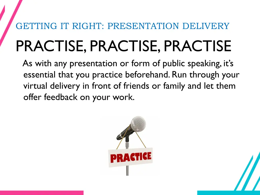 getting it right presentation delivery practise