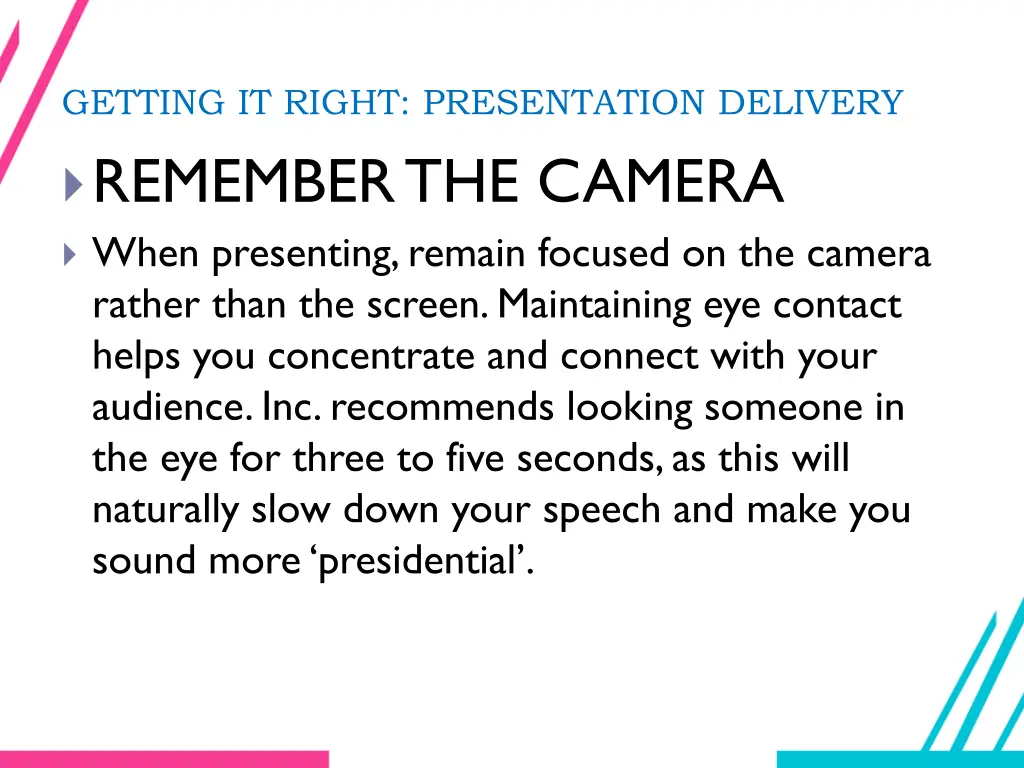 getting it right presentation delivery remember