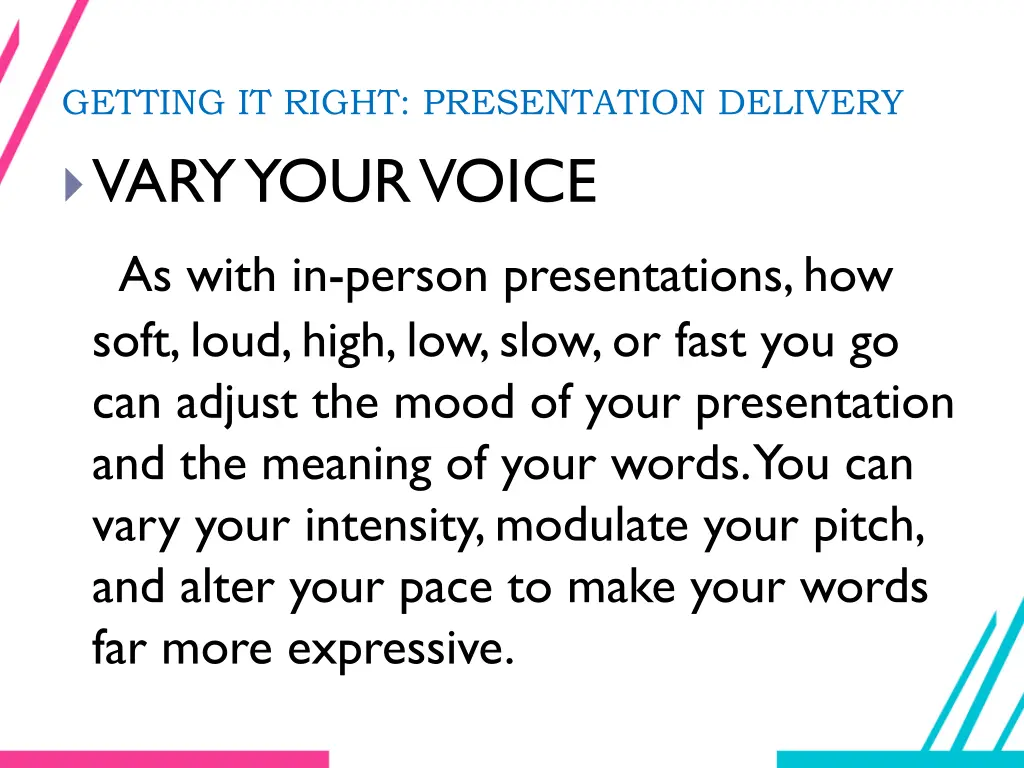 getting it right presentation delivery vary your