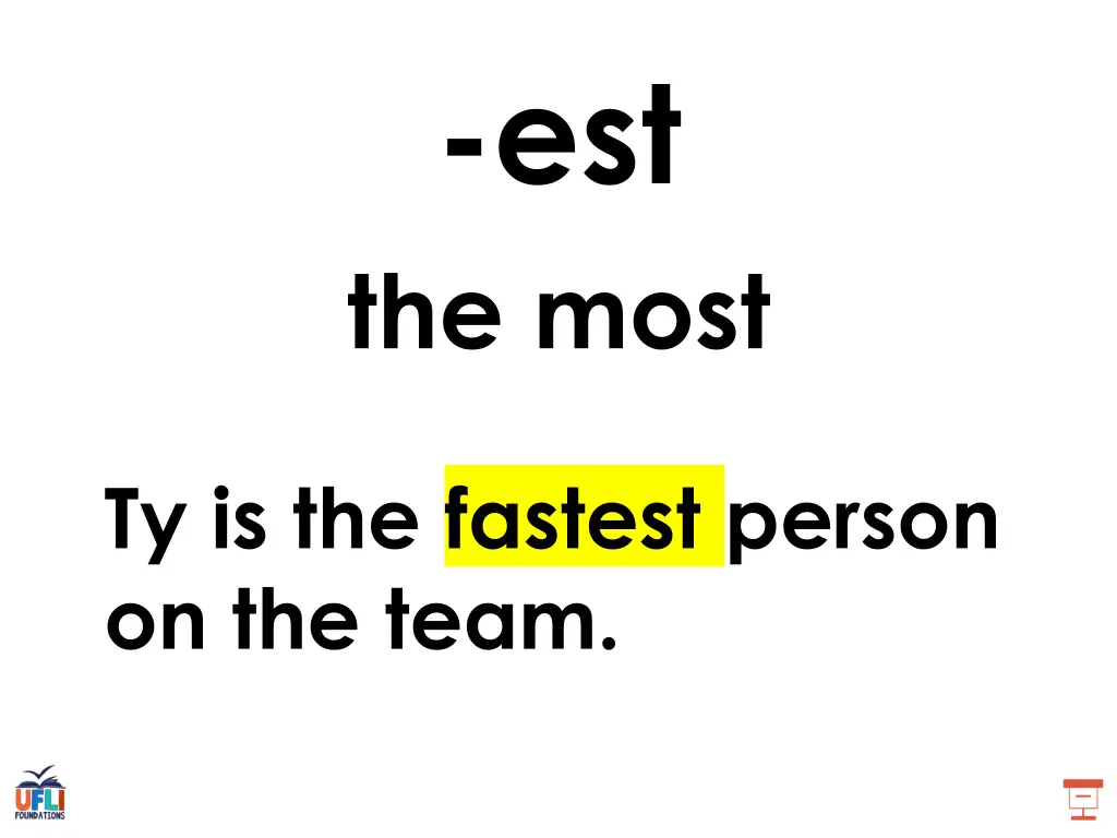 est the most
