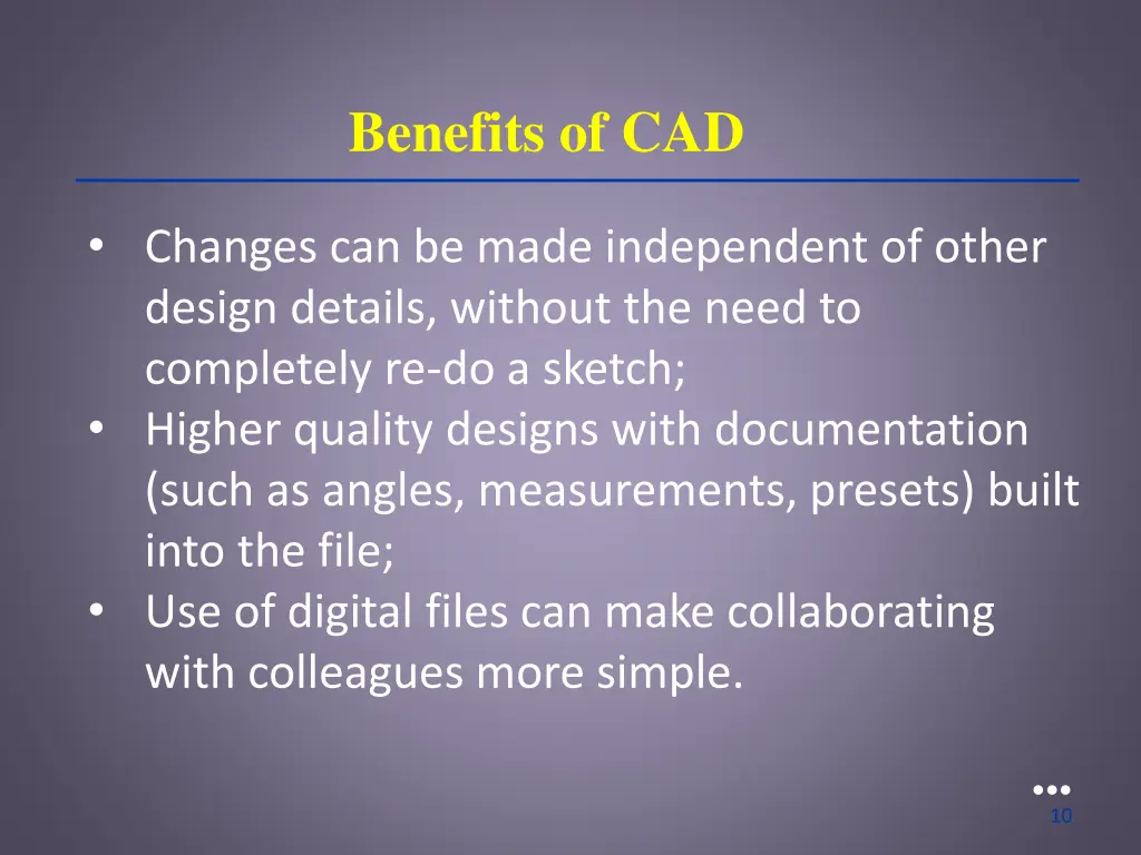 benefits of cad 1
