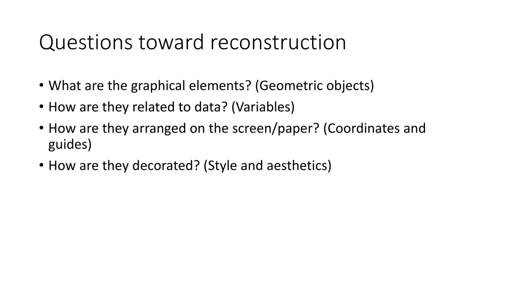 questions toward reconstruction