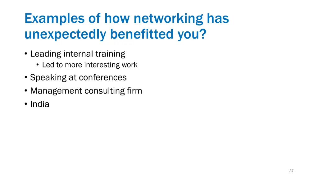 examples of how networking has unexpectedly