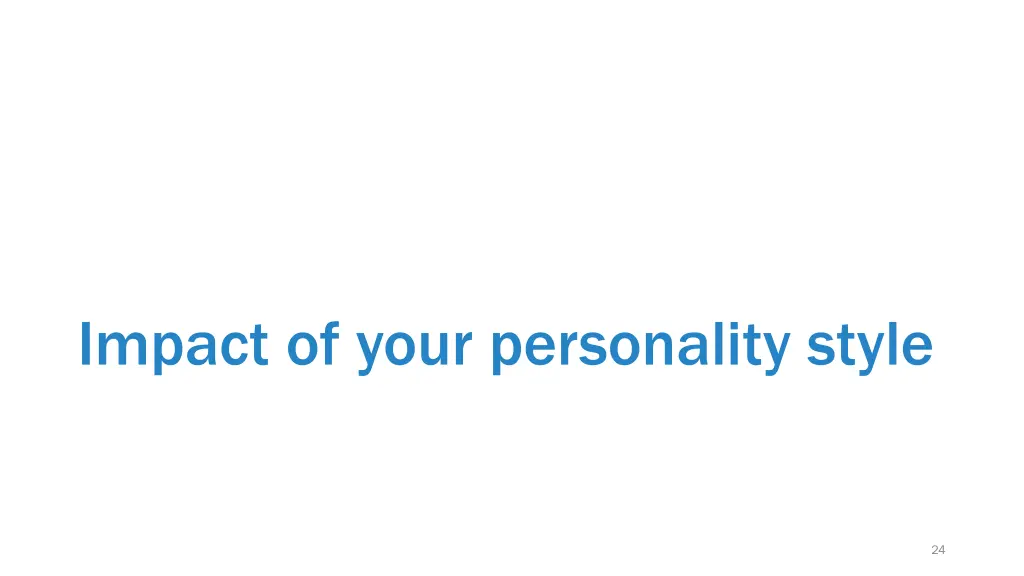 impact of your personality style
