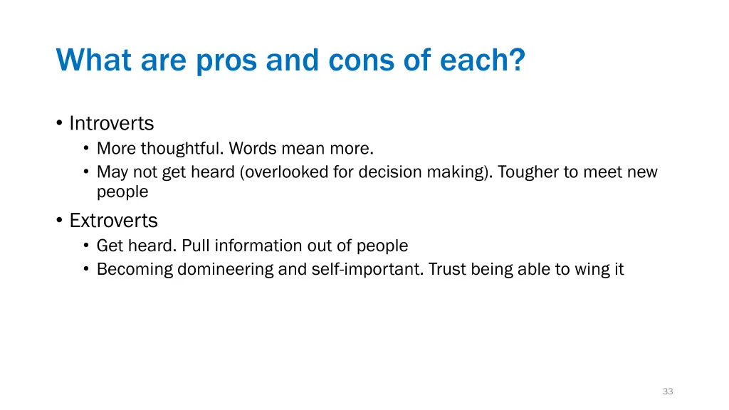 what are pros and cons of each
