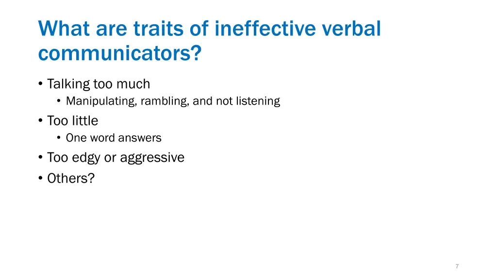 what are traits of ineffective verbal