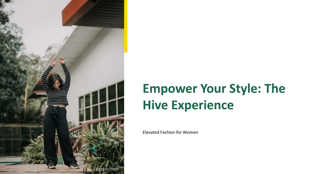 empower your style the hive experience