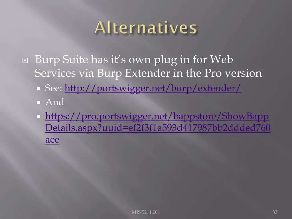 burp suite has it s own plug in for web services