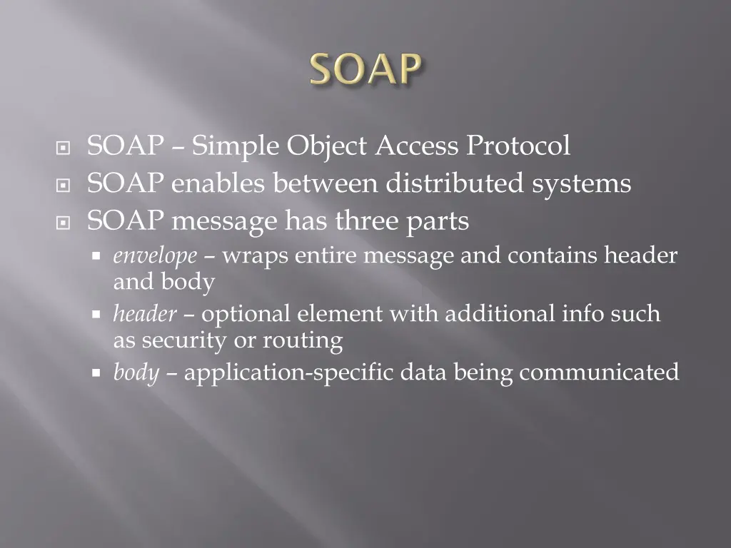 soap simple object access protocol soap enables