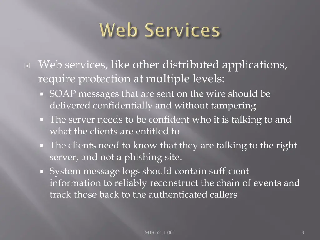 web services like other distributed applications