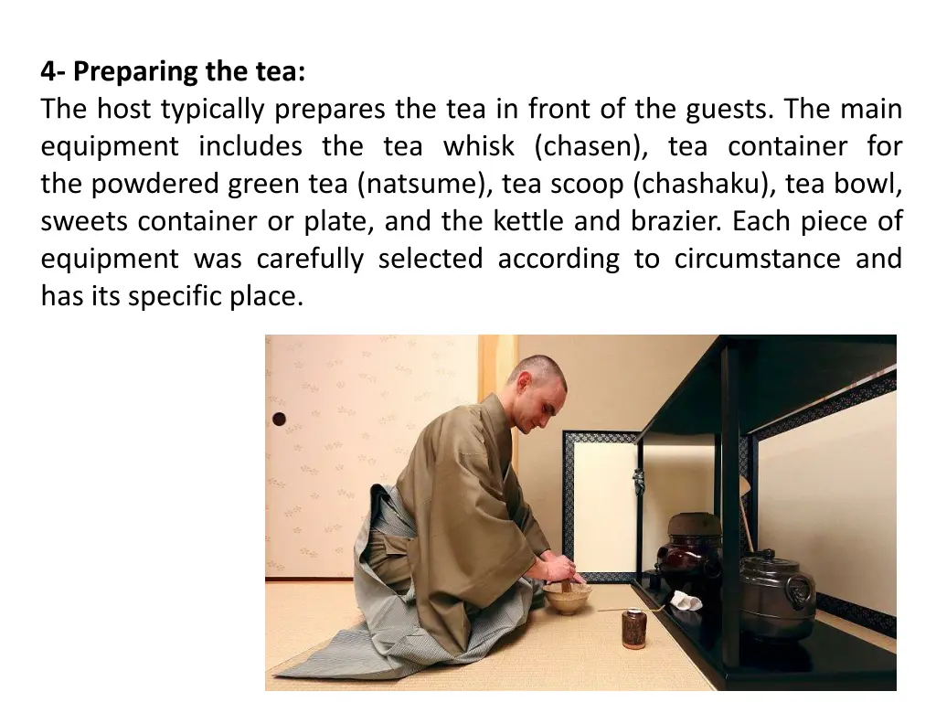 4 preparing the tea the host typically prepares