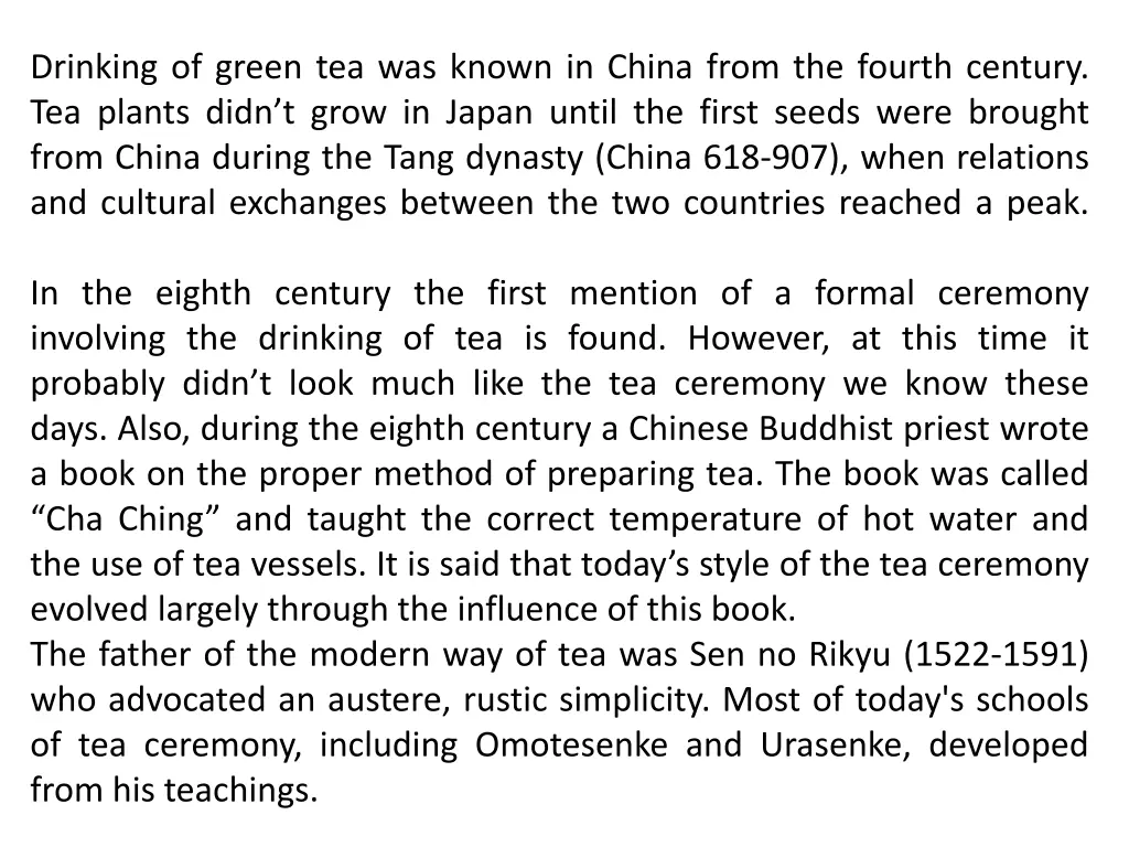 drinking of green tea was known in china from