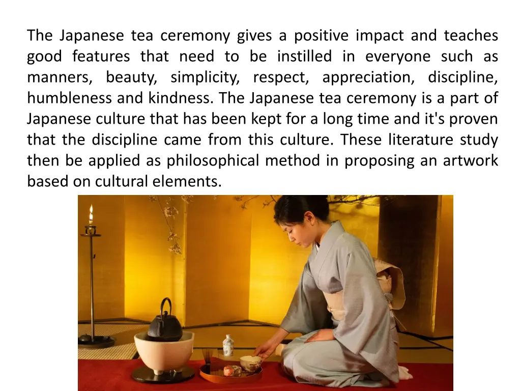 the japanese tea ceremony gives a positive impact