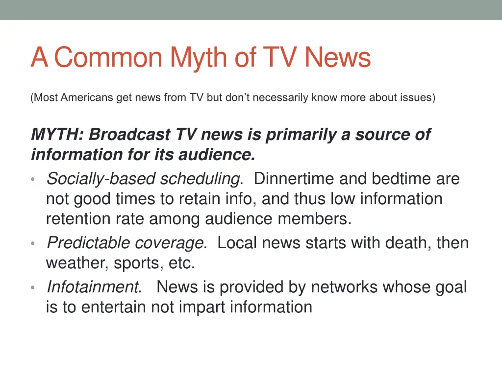 a common myth of tv news