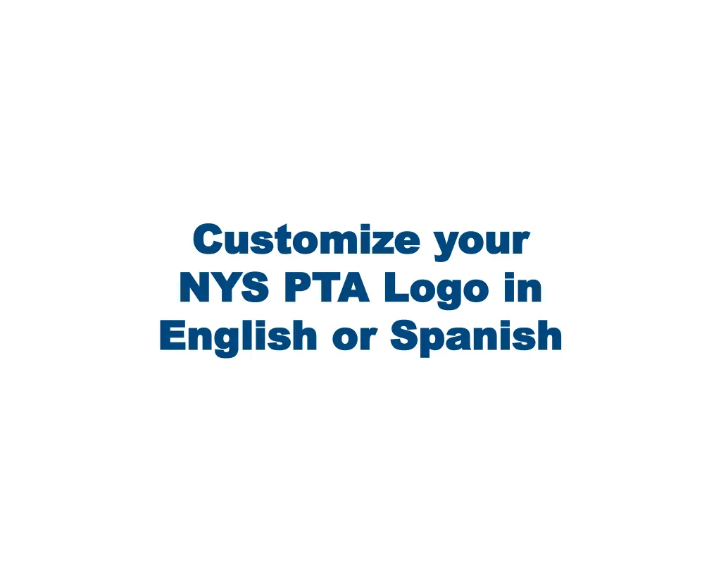 customize your customize your nys pta logo