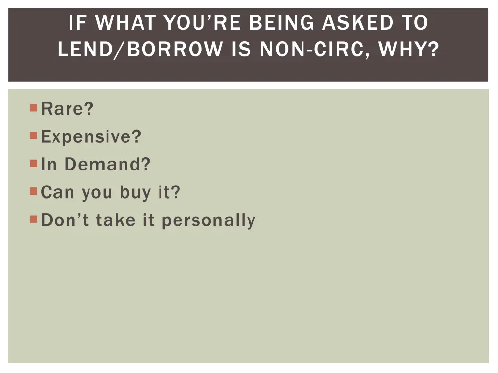 if what you re being asked to lend borrow