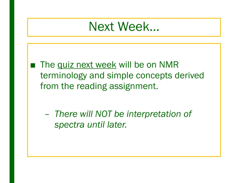 next week 1