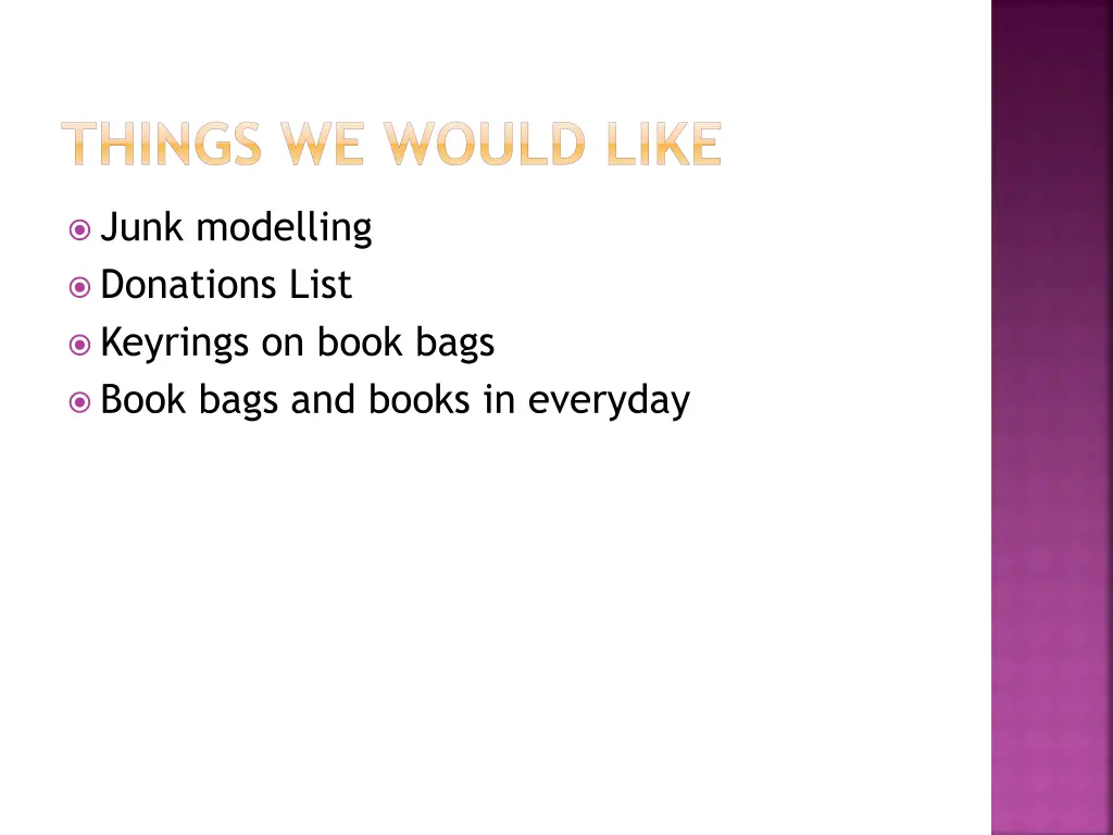 things we would like