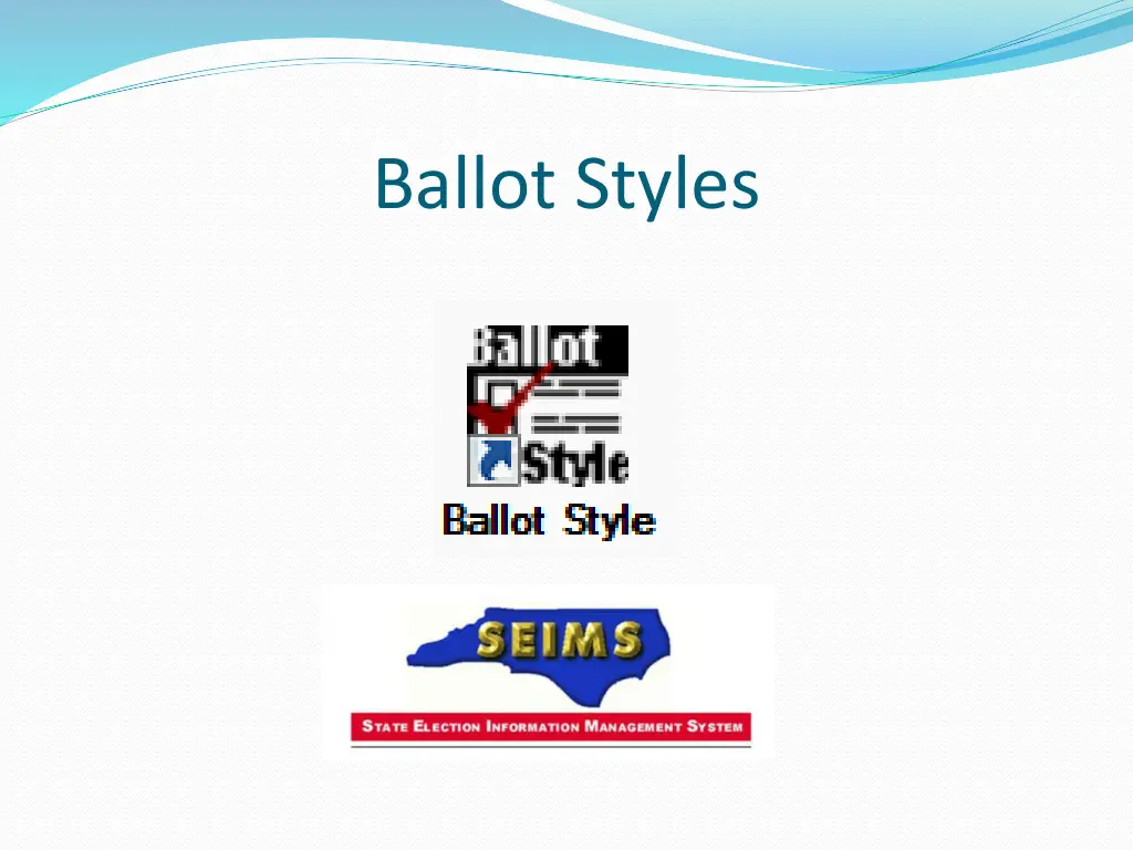 ballot styles