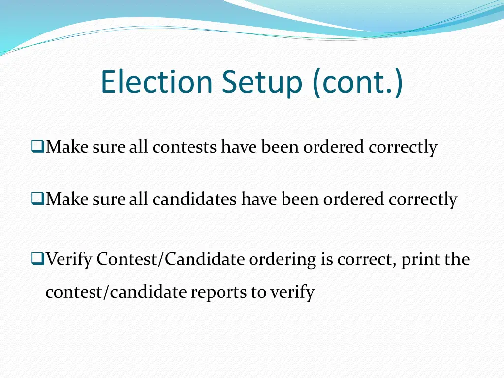 election setup cont