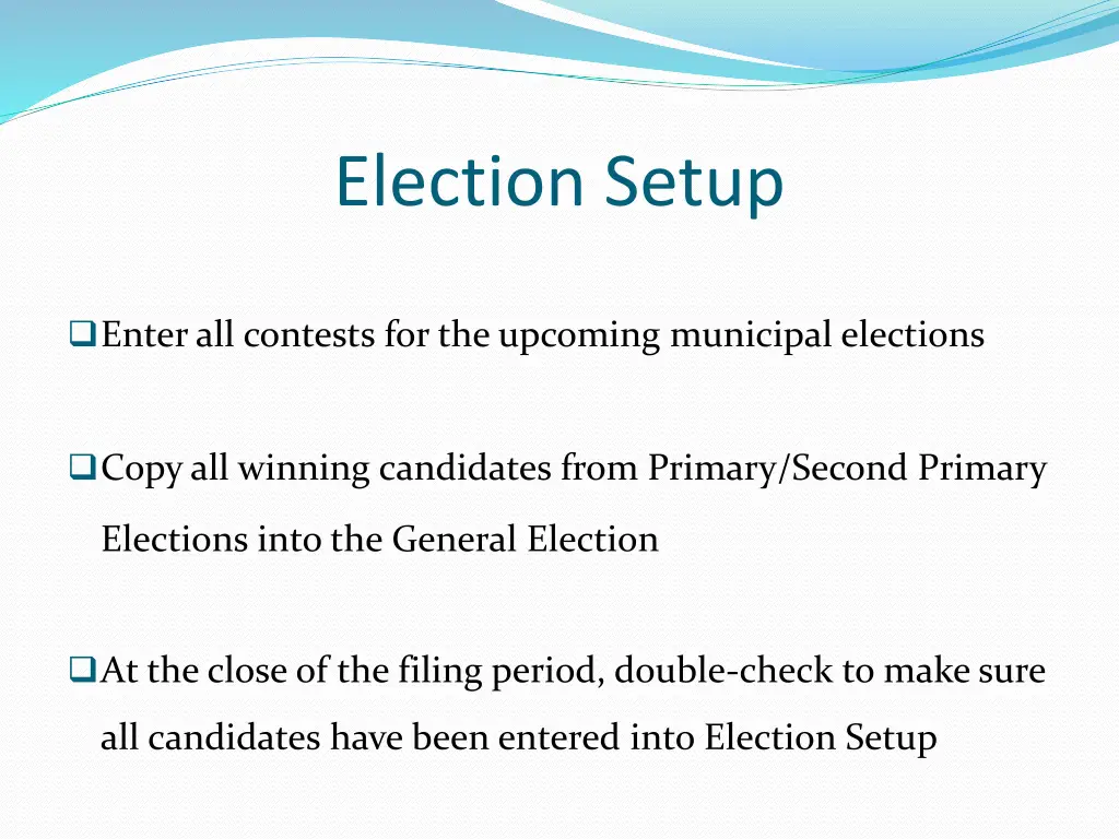 election setup