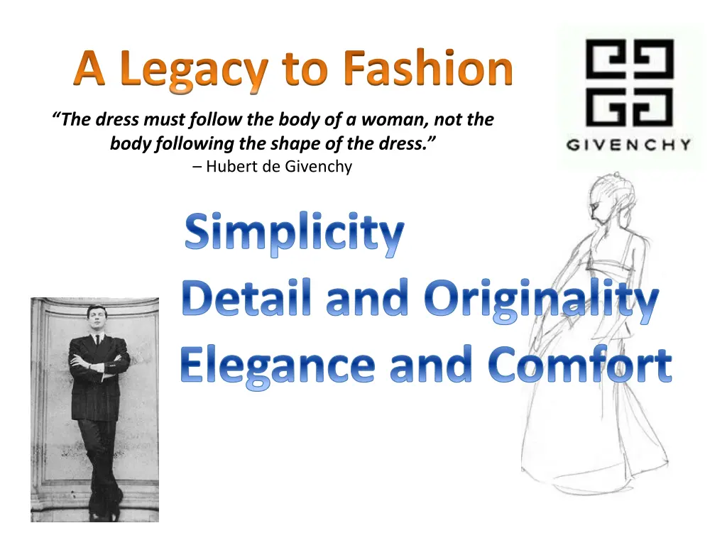 a legacy to fashion