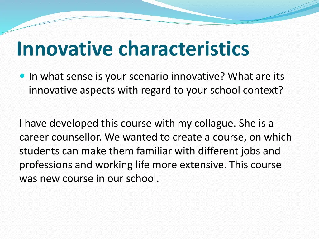 innovative characteristics