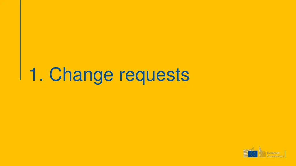 1 change requests