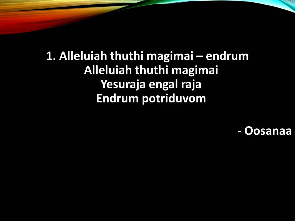 1 alleluiah thuthi magimai endrum alleluiah