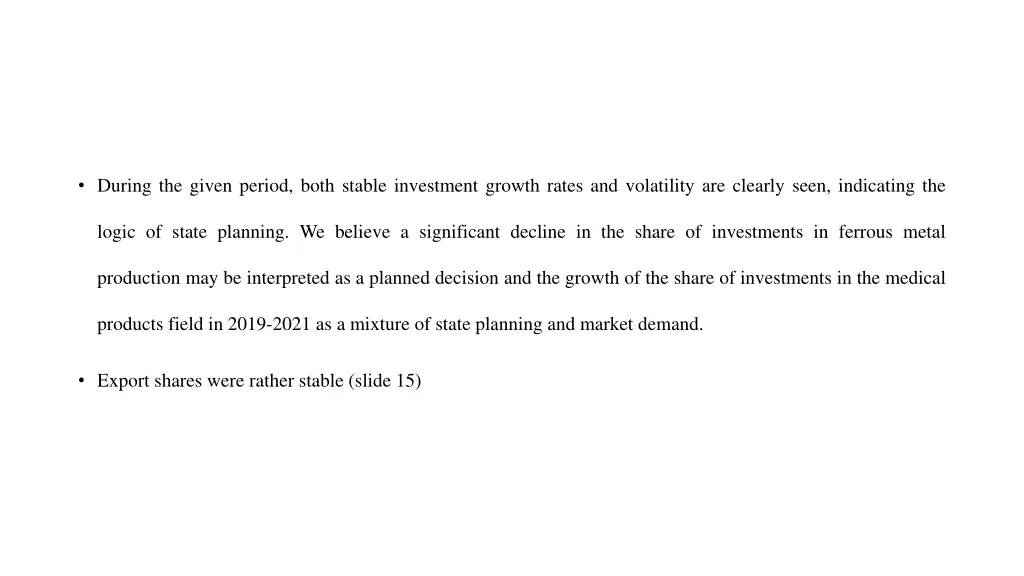 during the given period both stable investment