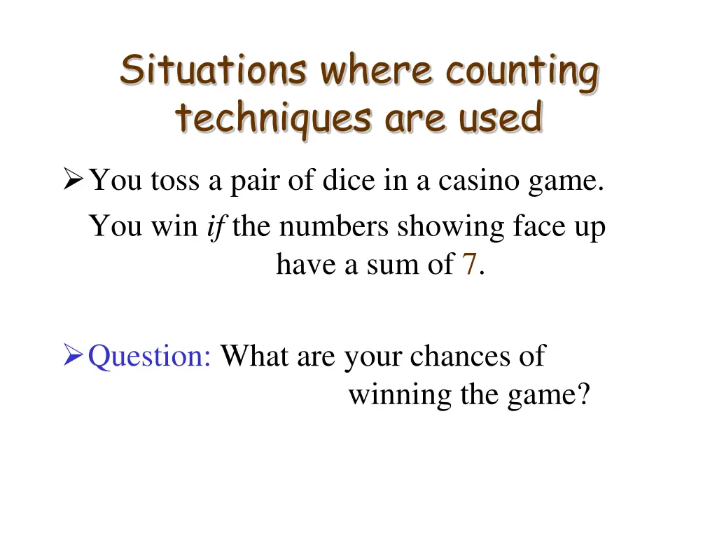 situations where counting techniques are used