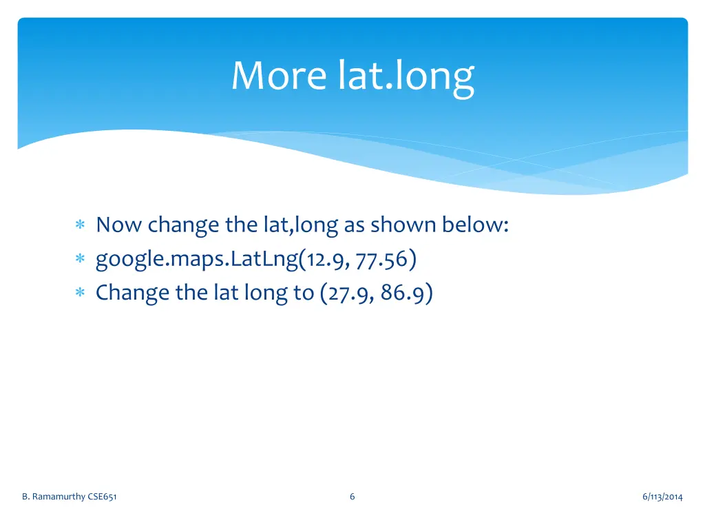more lat long