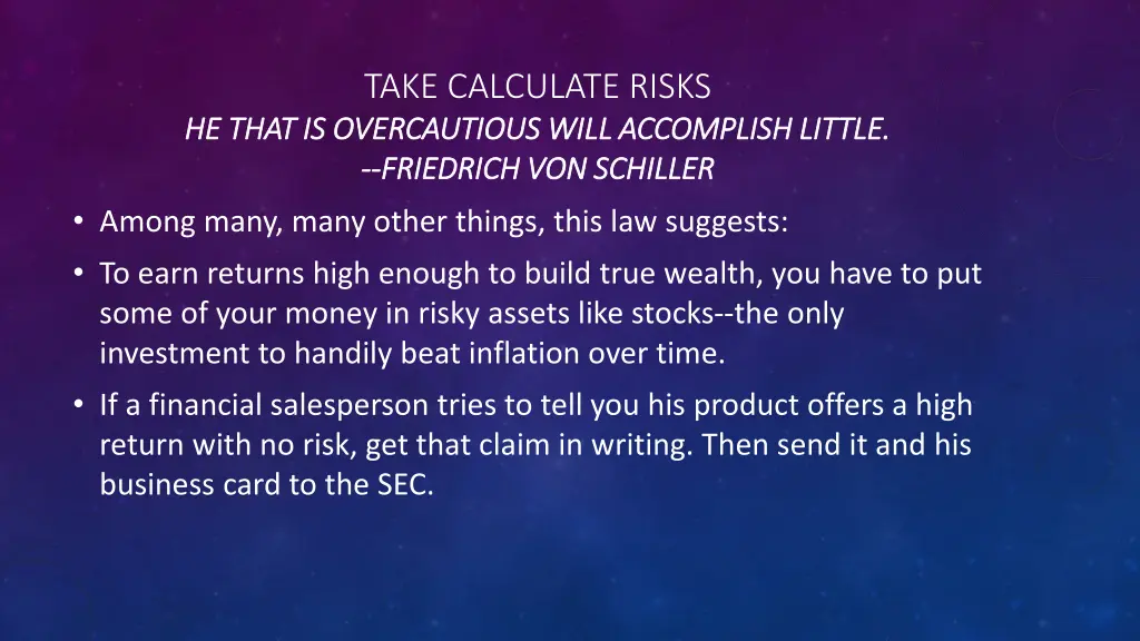 take calculate risks