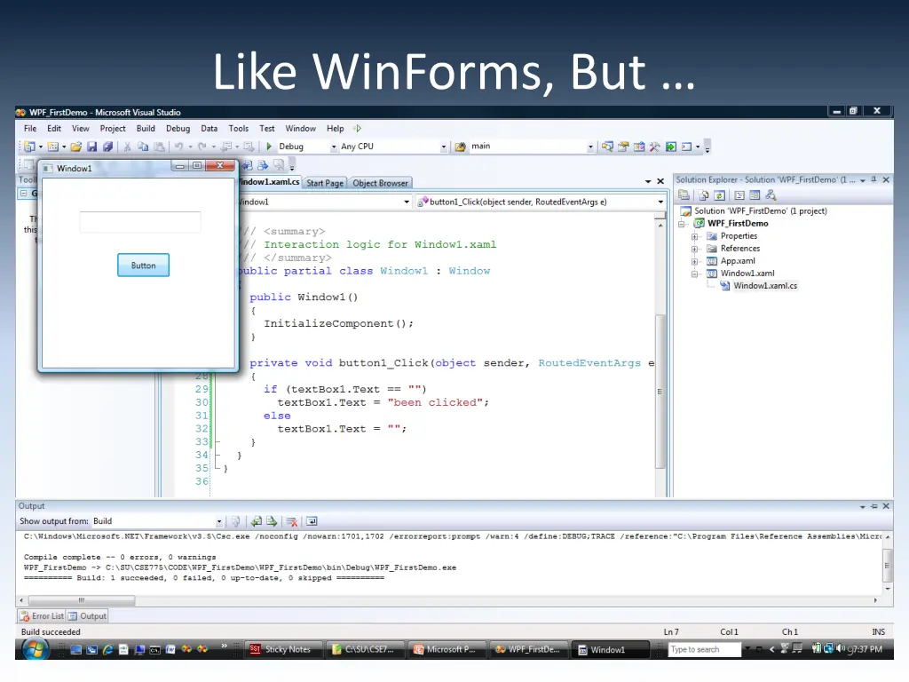 like winforms but