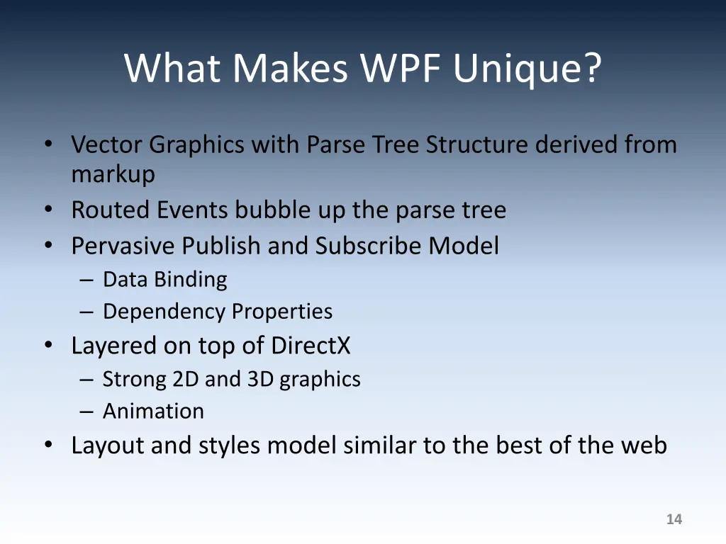 what makes wpf unique