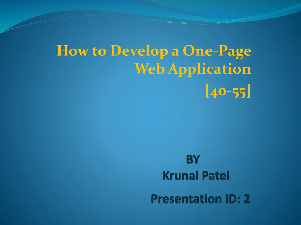 how to develop a one page web application