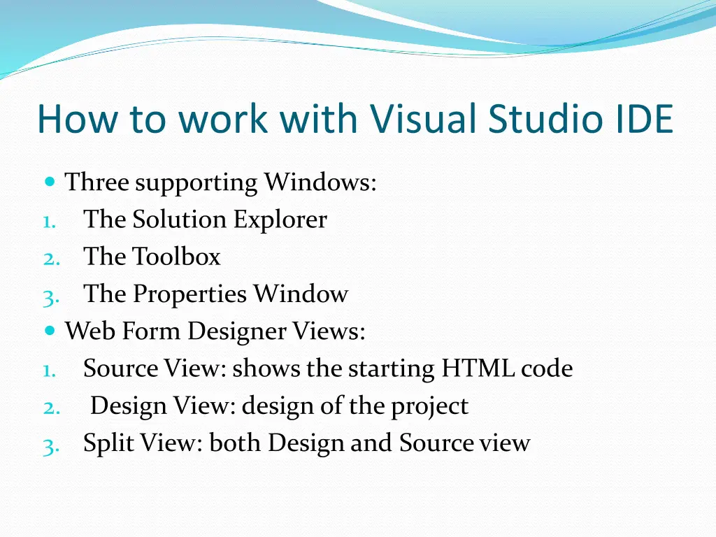how to work with visual studio ide