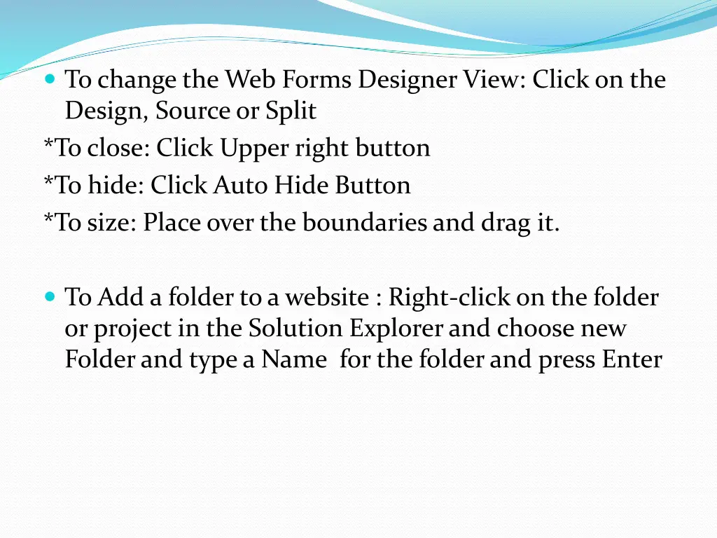 to change the web forms designer view click