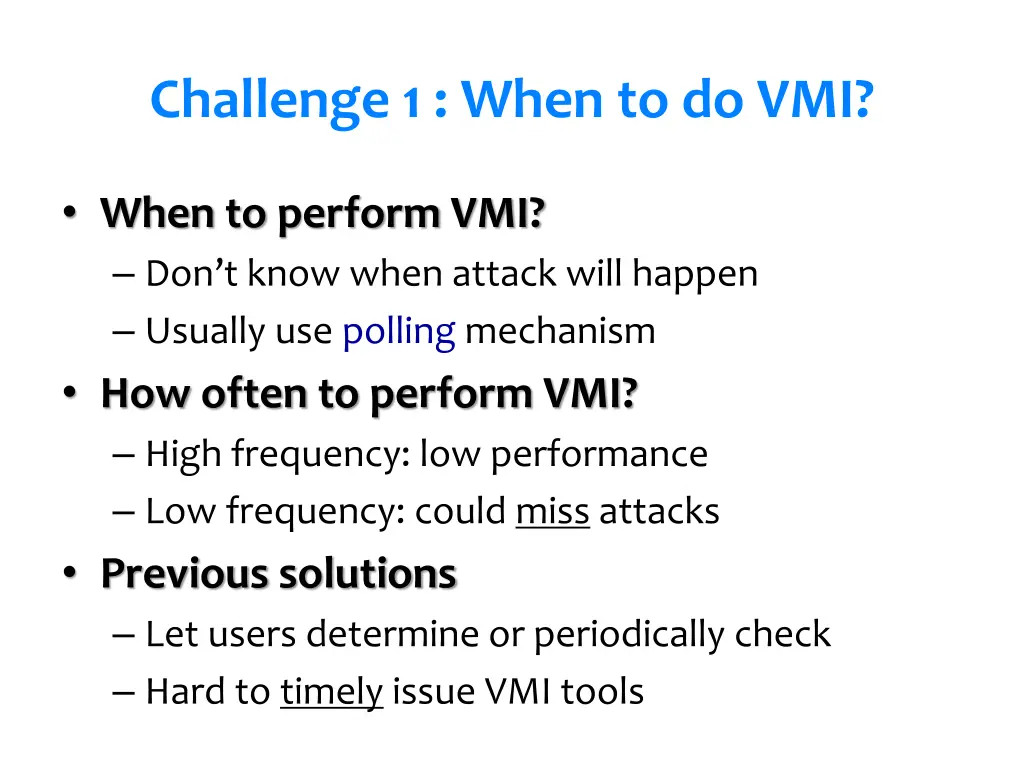 challenge 1 when to do vmi
