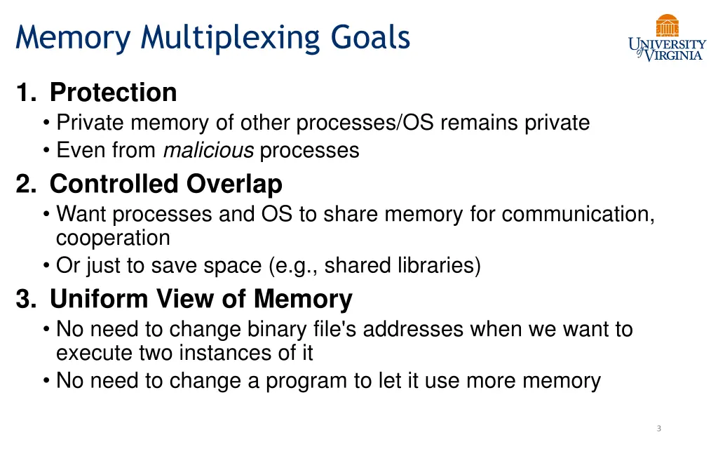 memory multiplexing goals