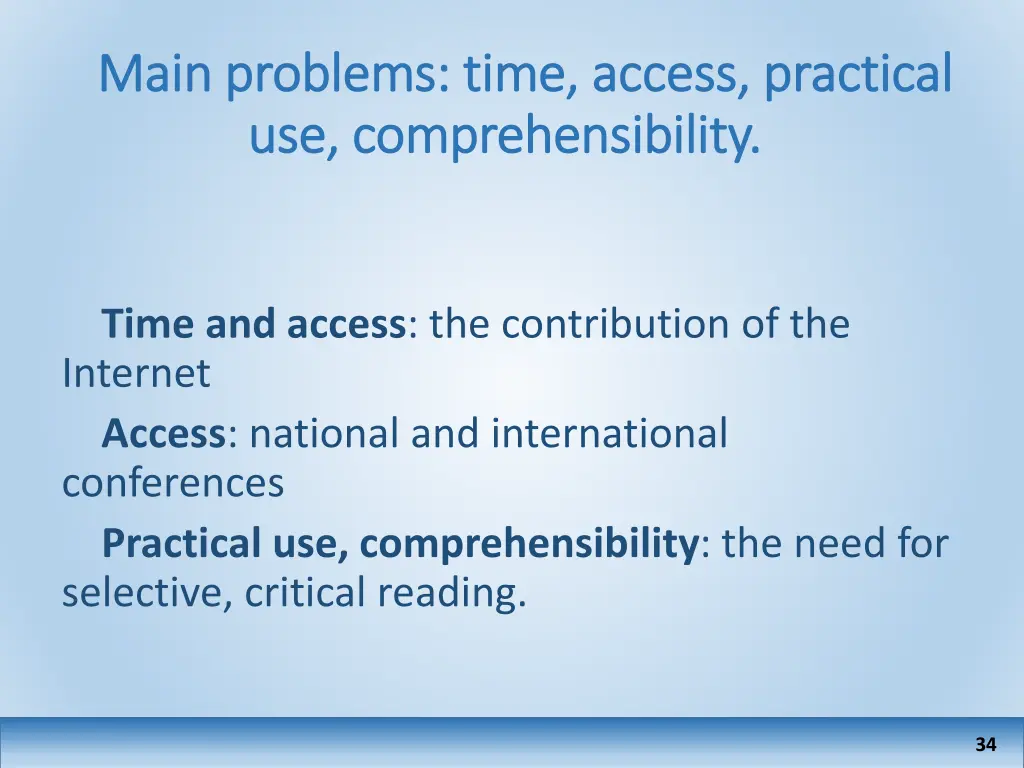 main problems time access practical main problems